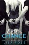 [Trinity Love 01] • Left to Chance